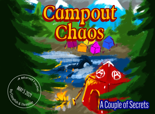 Postcard-ish cover art for my and Couyfish’s Marvel fanfic, Campout Chaos: A Couple of Secrets! I ha