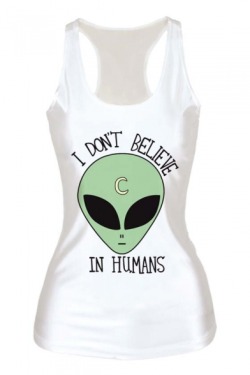 sneakysnorkel:  I don’t believe In Humans~  Tank //  Sweatshirt // Tee Tank // Tee // Tee Sweatshirt  // Tee // Jacket Sweatshirt  // Tee // Sweatshirt Which one will  you get? 