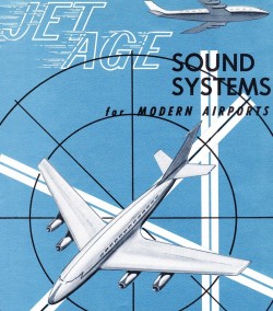 magictransistor:  Altec - ‘Jet Age’ Sound Systems for Modern Airports (1968)