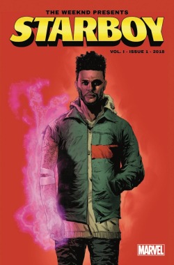 just-marvel-things:  Marvel and The Weeknd team up for an original Starboy Comic   Starboy #1