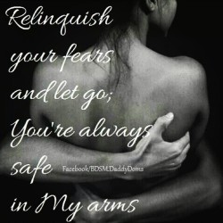 thedarkmindedone:  Relinquish your fears…