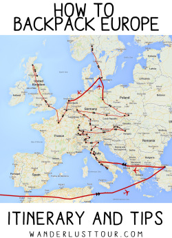 grumpyface:  wanderlusttour:  How To Backpack Europe Here is my new, updated itinerary. I just wanted to put this on my blog to help potential travelers out. This is basically an, “if I could do it all again, this is how I would do it” itinerary.