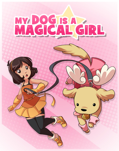 mortys-laboratorium:  cubewatermelon:  She was supposed to be the next Magical Girl, but the dog touched the magical artifact first! Now she has to help her pet fight evil and also prevent it from flying all over the place in search of bacon. Inspired