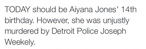 thingstolovefor:    Aiyana Stanley-Jones (July 20, 2002 - May 16, 2010)     Out of all of the police shootings, this one hurt the most. #Hate it!   