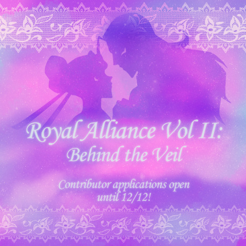 loturazine:One more month until applications close for Royal Alliance Vol. II: Behind the Veil! We’r