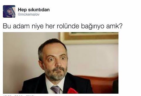 Bu adam niye her rolünde...