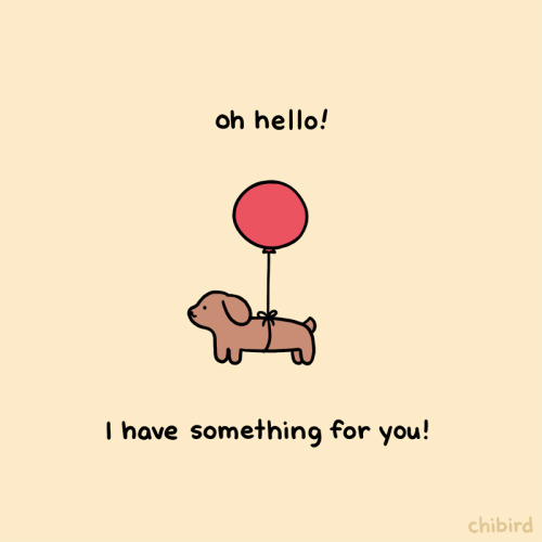 chibird: A small dachshund pup who wants to help you out. It knows you are carrying a lot of weight 