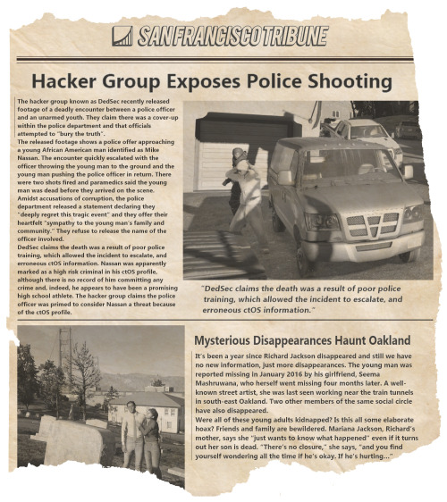 Because the truth matters.Hacker Group Exposes Police ShootingThe hacker group known as DedSec recen