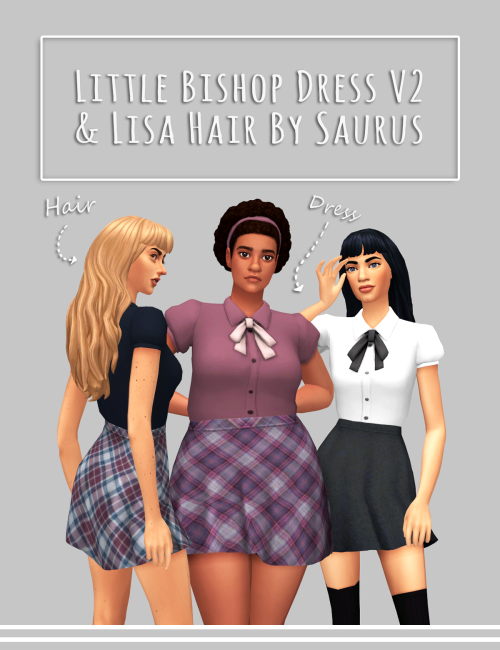 saurussims: Little Bishop V2 & Lisa HairMy Little Bishop Dress is still to this day one of my fa