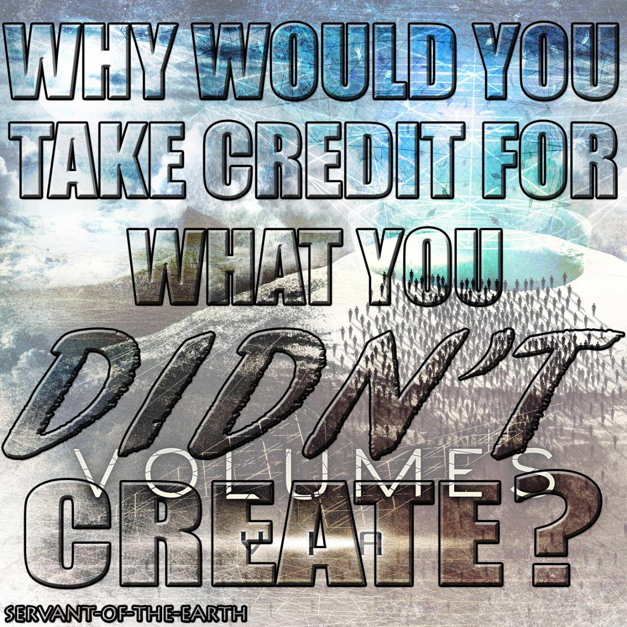 servant-of-the-earth:  VOLUMES - Affirmation Of Ascension I made this one for my