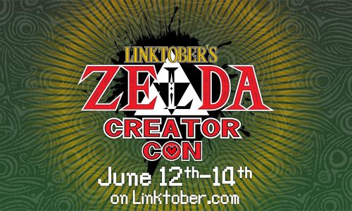  The Linktober’s Zelda Creator Con 2021 is here! Tickets are only $1 for an awesome 3-day even