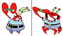 elenamanetta:  Mr. Krabs from Spongebob Squarepants.