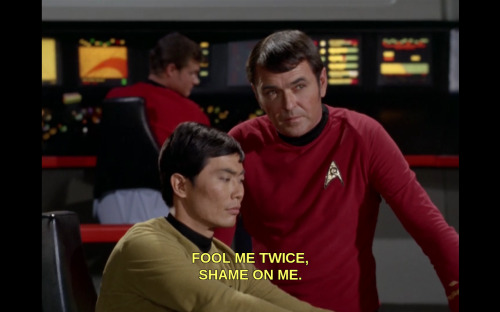myhotkoolaid:I’m pretty sure at some point Chekov just started fucking with people for fun.