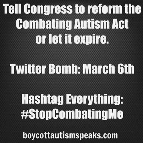 boycottautismspeaks:Our next action is planned for Thursday 3/6—in support of the ASAN initiative to