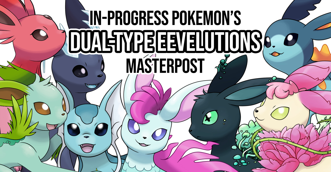 In-Progress Pokemon Evolutions — This unnamed dual type Eeveelution was