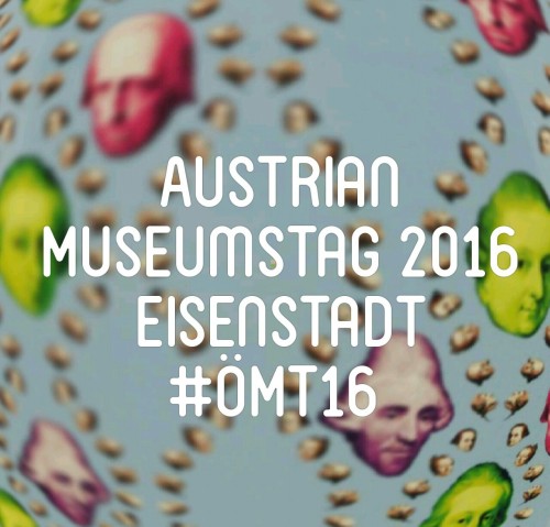 This year’s Austrian Museumstag was held 6th-7th October in Eisenstadt with the theme of “Migration-