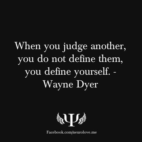 law-of-attraction-central:  Judgement and You [Via Pinterest]
