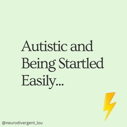Autistic And Being Startled Easily