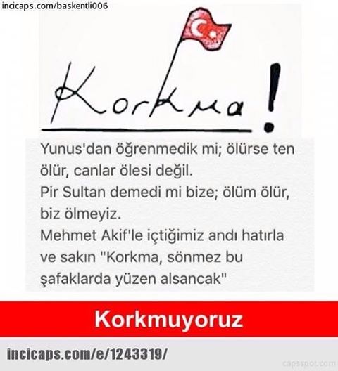 Korkma!

Yunus'dan...