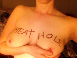resistingfucktoy:  I haven’t shared my filthy whore body lately. #MEATHOLE
