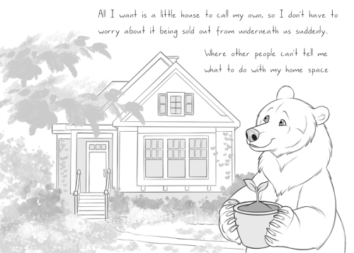 bearlyfunctioning:  Comic #294: - Modest Dreams - Website links: Here!    The gap between the have’s and have not’s has grown so wide now that I feel like the people who have mansions & 4 cars are like a different species right now. I am firmly