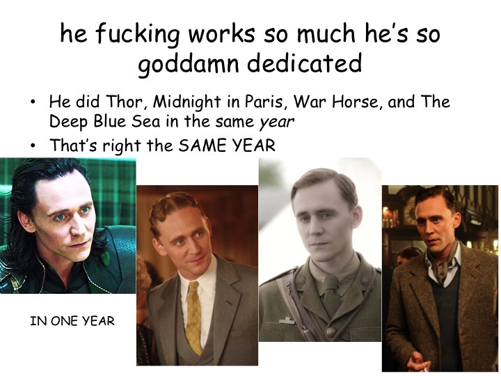 hiddlestonfan:  keatsly:  because tom hiddleston  This is perfection