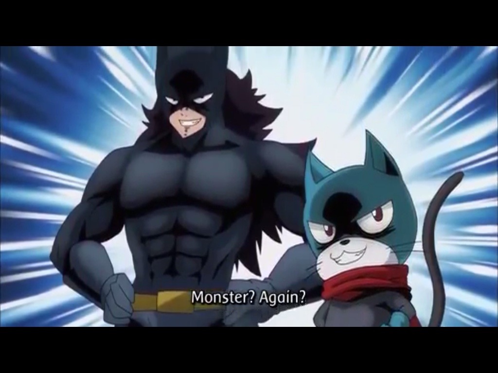 帰ろう、僕らの現実に — Batman Gajeel and Pantherlily!