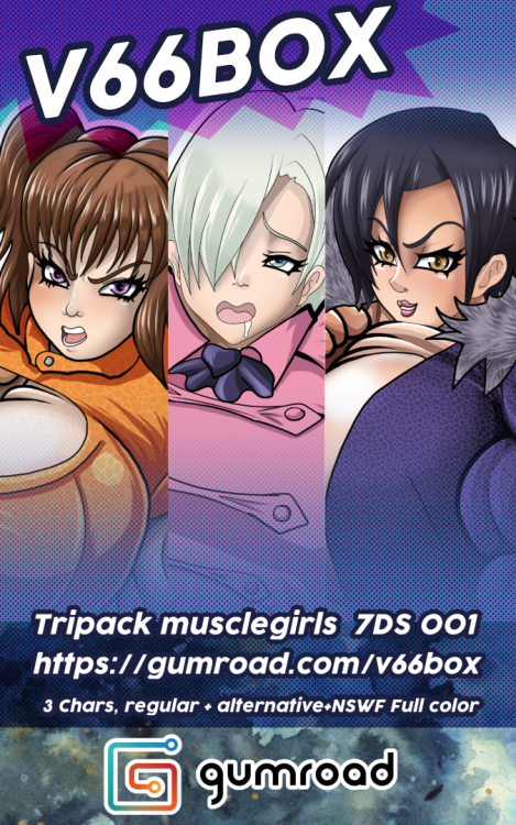 Hello  here is one new pack Three seven deadly sins girls artsIt you are interest, you can get it in