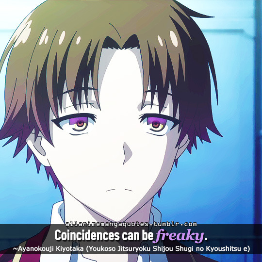 Anime: Youkoso Jitsuryoku Shijou - Tem uma frase no anime