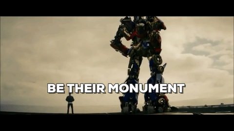 “ Be Their Hero… Be Their Monument, Be Their Angel, Be Anything They Need You To Be. Or Be None Of