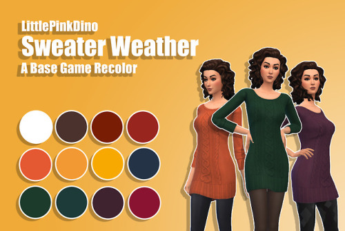 Sweater Weather - Base Game Recolor I finished more CC! I love this sweater dress, but it didn’t hav