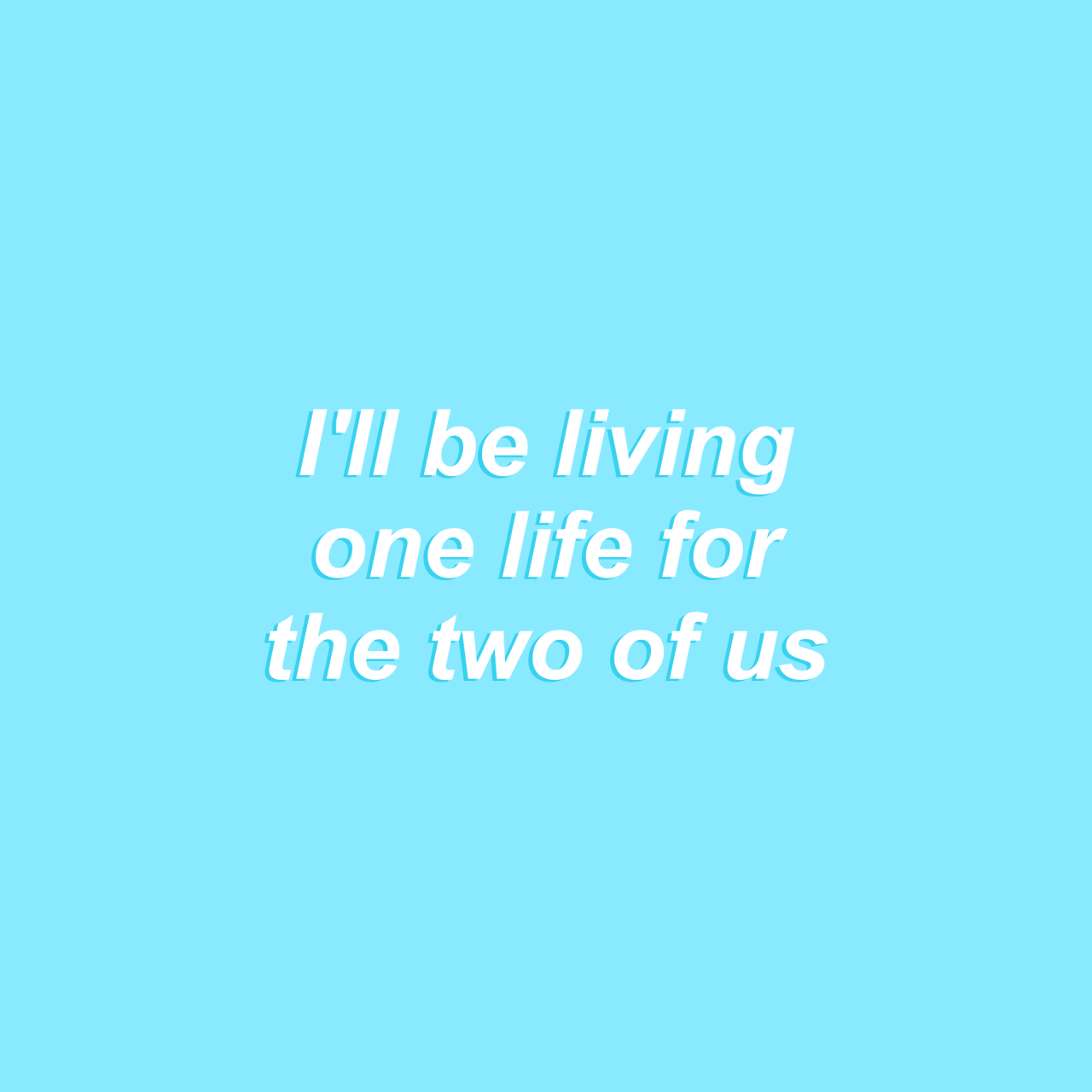 Louis Tomlinson – Two of Us Lyrics