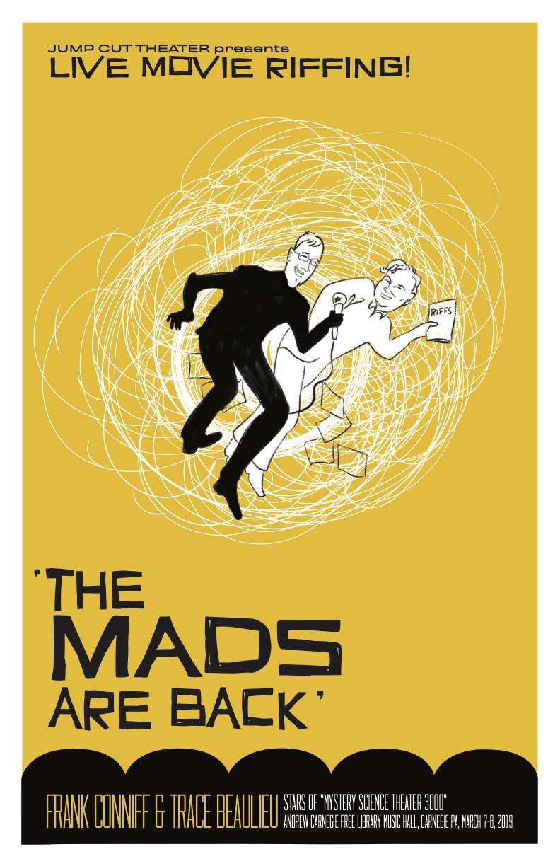 The Mads are Back - 2019 live show poster for the Andrew Carnegie Free Library Music Hall