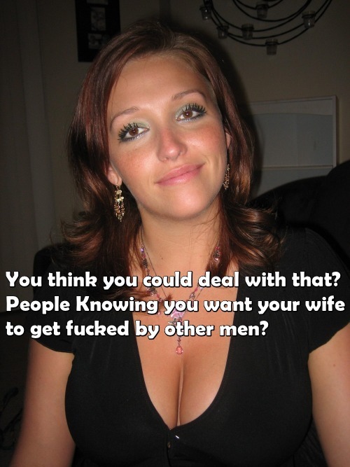 wantingwifetocuckoldme: ola65:jerry717071:baddogcase: Yes let them all know I could Yes definitely!H