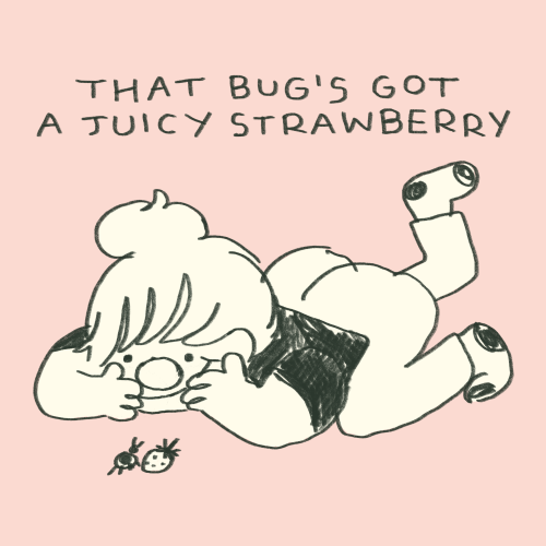 A girl, lying down, gazes lovingly at a small bug in front of her who has a strawberry. Text reads: "that bug's got a juicy strawberry".