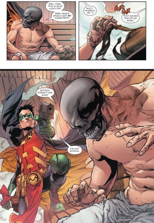 Blackmask: ‘’Batman does not use guns’’Robin: ‘’ I’m not Batman’’Teen Titans special  #1(2018)  Writ