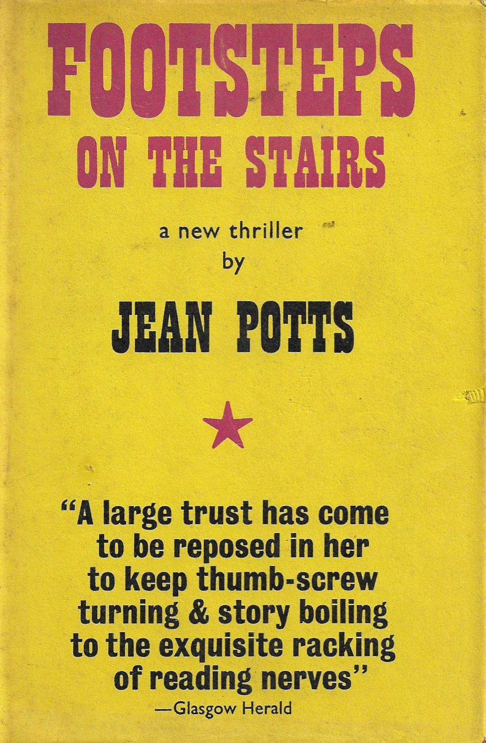Footsteps On The Stairs, by Jean Potts (Gollancz, 1966).From a second-hand bookshop