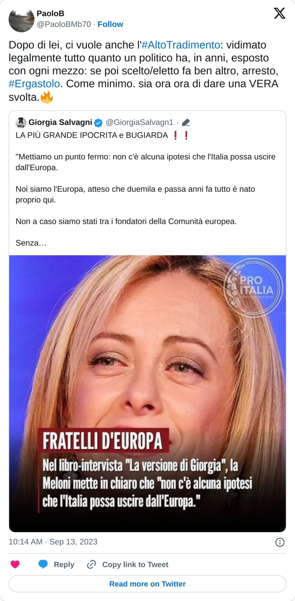 Dopo di lei, ci vuole anche l'#AltoTradimento: vidimato legalmente tutto quanto un politico ha, in anni, esposto con ogni mezzo: se poi scelto/eletto fa ben altro, arresto, #Ergastolo. Come minimo. sia ora ora di dare una VERA svolta.🔥 https://t.co/vocX34esyz  — PaoloB (@PaoloBMb70) September 13, 2023