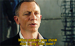 comtessedebussy:  andythanfiction:  kateordie:  This scene was perfect  That time James Bond replied to homoerotic taunting not with some macho no homo bullshit, but by calmly implying he was bisexual anyway and somehow did not suddenly cease to be awesom