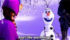 im-rey:  Hi everyone, I’m Olaf and I like warm hugs! 
