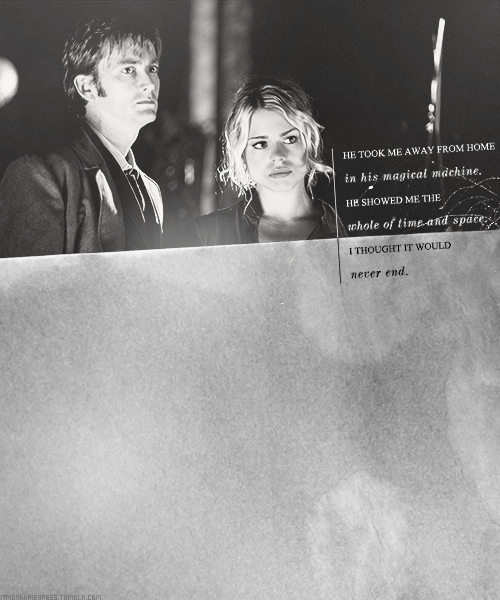 timeywimeyness:  Jackie: Do you think you’ll ever settle down?Rose: The Doctor