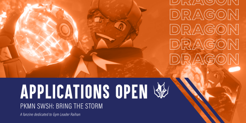 raihanzine: raihanzine:  Hello Everyone! Applications for Bring the Storm A Pokemon Sword &amp; 