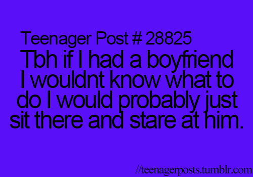mookie-is-mindless-for-girls:  teenagerposts:  Click here for more relatable and