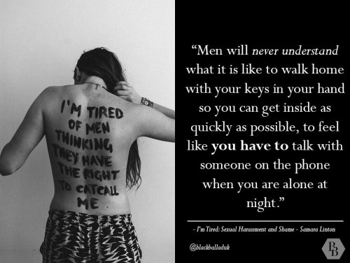 blackballad:These fiercely feminist women are tired of sexual harassment and are doing something abo