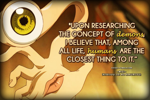 Parasyte The Maxim/ Kiseijuu Sei no Kakuritsu – Quotes – Slice Of Life