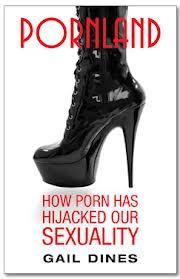 theshellofvenus:  Gail Dines, Pornland: How Porn Has Hijacked Our Sexuality (2011) I. ressour