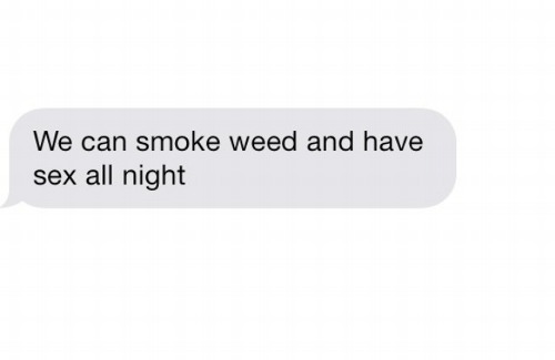 smokeweedmanigga:  best night ever