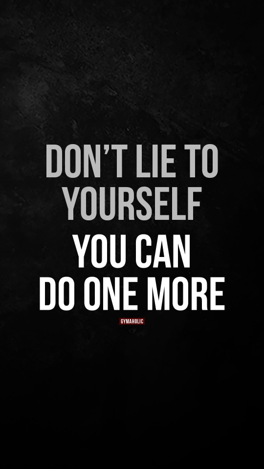 Don’t lie to yourself