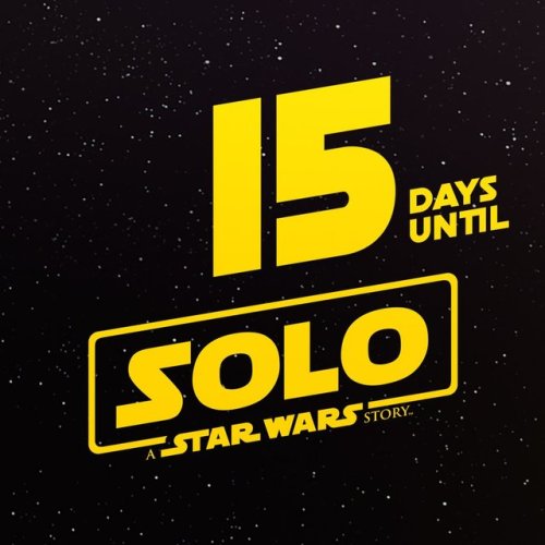 15 days until #Solo: A #StarWars Story https://t.co/chjs1A0mma@StarWarsCount