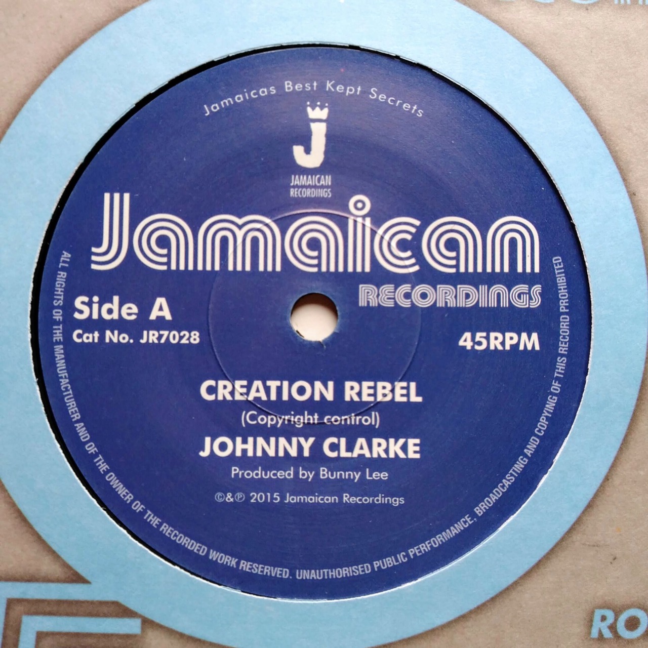 Johnny Clarke - Creation Rebel // 
Sello: Jamaican Recordings - JR7028 // 
7 inch - Vinilo // UK / 45 RPM / 2015 // 
============== 
A - Creation Rebel // 
B - Creation Rebel (Version) // 
===========
Vinilo: Nuevo - No está Precintado //
===========
10€
=========== #7#45#reggae#1970s#johnny clarke#jamaican recordings